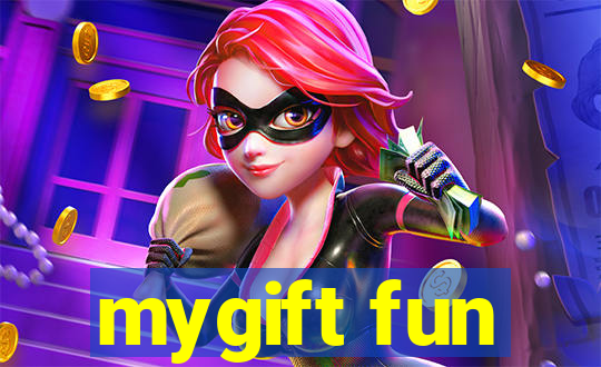 mygift fun